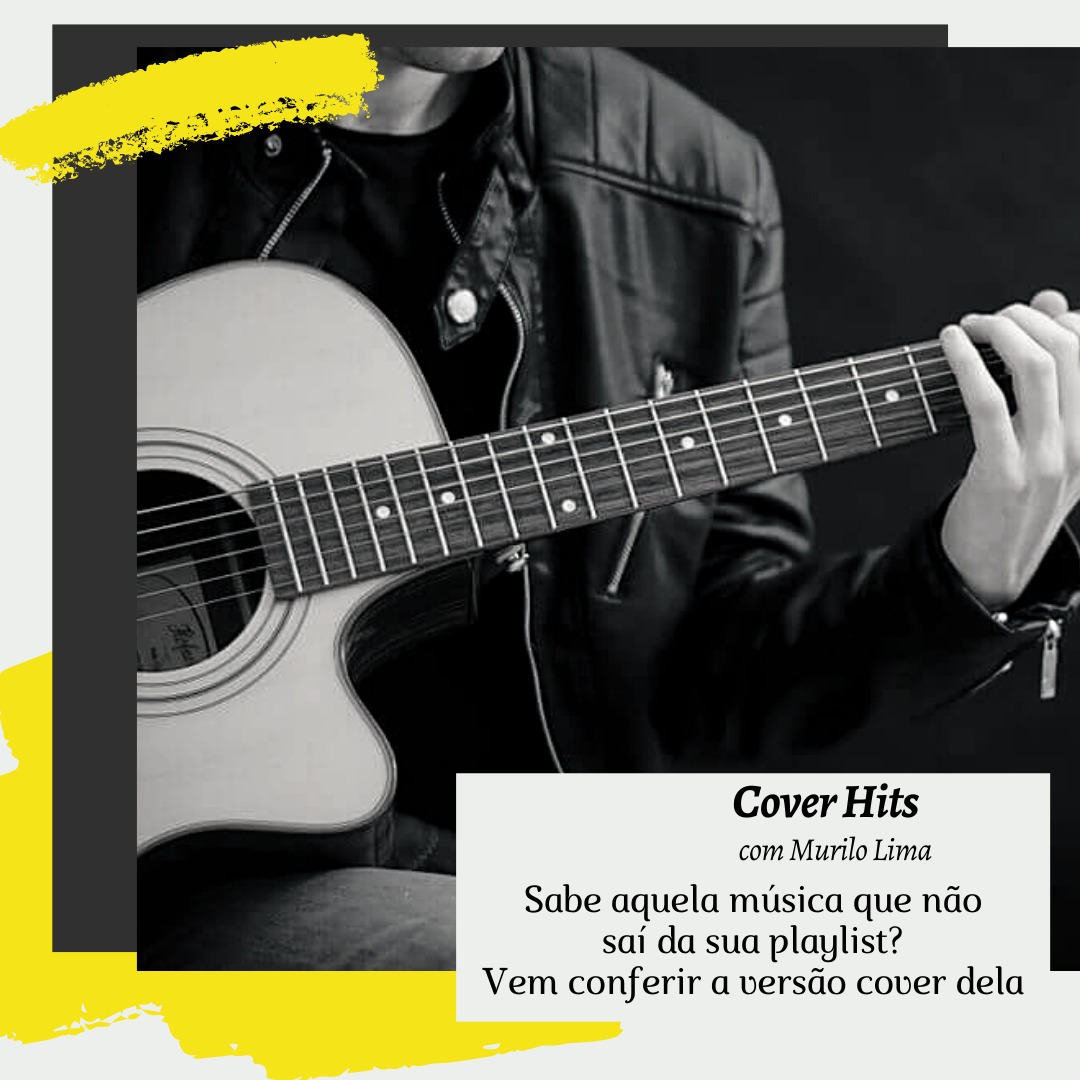 Cover Hits: confira a lista dos principais covers do momento